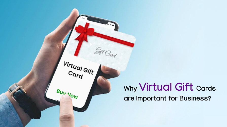 Why Virtual Gift Cards are Important for Business?